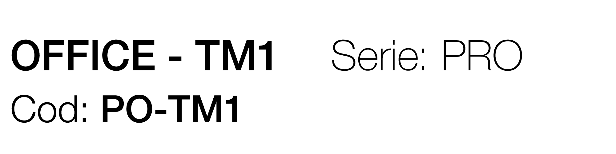 OFFICE PRO PO-TM1